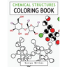 Chemical Structures Coloring Book