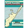 Trail Guide to the South Fork: With a Natural History