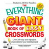 The Everything Giant Book of Easy Crosswords: Over 300 Easy and Enjoyable Crosswords for Your Entertainment