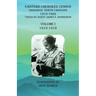 Eastern Cherokee Census, Cherokee, North Carolina, 1915-1922, Volume I (1915-1916): Taken by Agent James E. Henderson