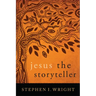 Jesus the Storyteller