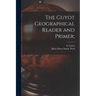 The Guyot Geographical Reader and Primer;
