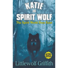 Katie and Spirit Wolf