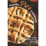 Sweetie Pie's Cookbook: 40 Must-Make Great American Pie Recipes