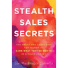 Stealth Sales Secrets