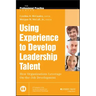 Using Experience to Develop Le