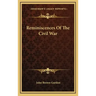 Reminiscences of the Civil War