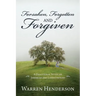 Forsaken, Forgotten, and Forgiven - A Devotional Study of Jeremiah and Lamentations