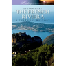 The French Riviera: A Cultural History