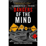 Dangers of the Mind...