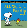 Make Way for the King of the Jungle
