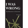I Was Wrong