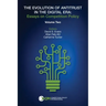 The Evolution of Antitrust in the Digital Era: Essays on Competition Policy Volume II