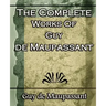 The Complete Works of Guy de Maupassant: Short Stories- 1917