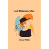 Lady Windermere's Fan
