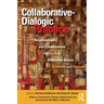 Collaborative-Dialogic Practice: Relationships and Conversations That Make a Difference Across Contexts and Cultures