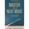 Habit Change: Be One Step Ahead of The Life Game