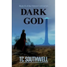 Dark God: Book II of the Demon Lord series
