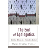 End of Apologetics: Christian Witness in a Postmodern Context