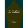 In the Riding-School; Chats With Esmeralda