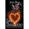 Love Dangerously