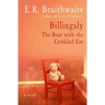 Billingsly: The Bear with the Crinkled Ear