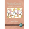 International Perspectives on Bilingual Education: Policy, Practice, and Controversy (PB)