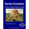 Serbo-Croatian Basic Course - Student Text Volume 1