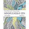 Mindfulness & Zen Coloring Book: Stress Relieving Art Therapy Designs (calm coloring book)