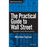 The Practical Guide to Wall Street