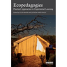 Ecopedagogies: Practical Approaches to Experiential Learning