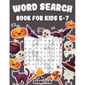 Word Search for Kids 5-7: 200 Fun Word Search Puzzles for Kids with Solutions - Large Print - Halloween Edition