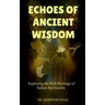 Echoes of Ancient Wisdom