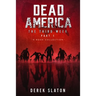 Dead America The Third Week Part One - 6 Book Collection