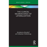 The Clinical Neuroscience of Lateralization