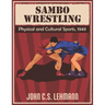 Sambo Wrestling: Physical and Cultural Sports, 1949