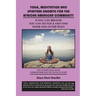 Yoga, Meditation and Spiritual Growth for the African American Community: If You Can Breathe You Can Do Yoga and Find Inner and Outer Peace - The Ulti