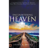 Encountering Heaven: 15 Supernatural Visions of Heaven That Will Change Your Life Forever