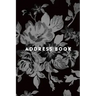 Address Book: Greyscale Floral, 6x9, 130 Pages, Professionally Designed
