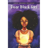 Dear Black Girl: Equip, Empower, Enlighten