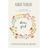 dear girl: a poetry collection for survivors
