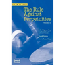 The Rule Against Perpetuities, Fourth Edition, Vol. 2