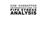 Introduction to Pipe Stress Analysis