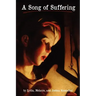 A Song of Suffering