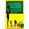 Good Touch, Bad Touch (Comprehensive Parental Guide)
