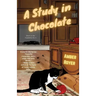 A Study in Chocolate