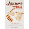 Macramè Complete Guide: Macramè - Macramè Patterns