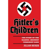 Hitler's Children: The Story of the Baader-Meinhof Terrorist Gang