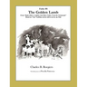 The Golden Lamb [Fable 8]: (From Rufus Rides a Catfish & Other Fables From the Farmstead)