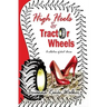 High Heels & Tractor Wheels